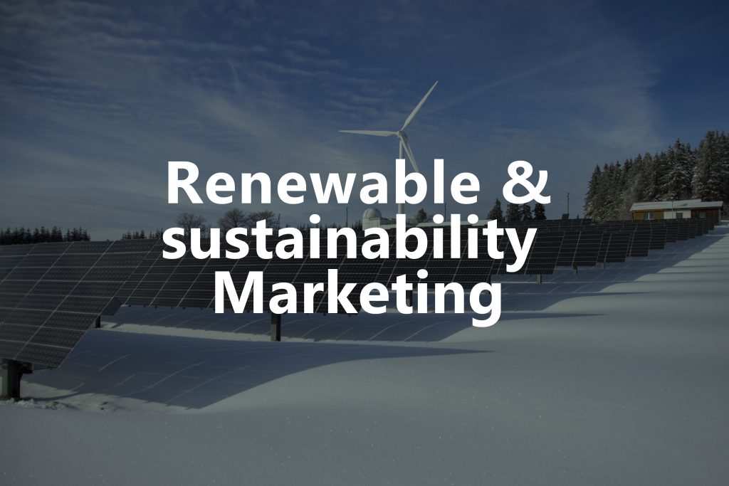 Renewable and sustainability Marketing DME